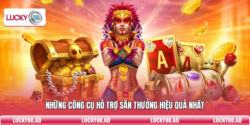 Những công cụ hỗ trợ săn thưởng hiệu quả nhất